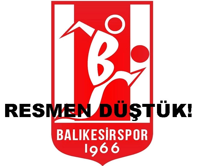 Balıkesirspor resmen düştü