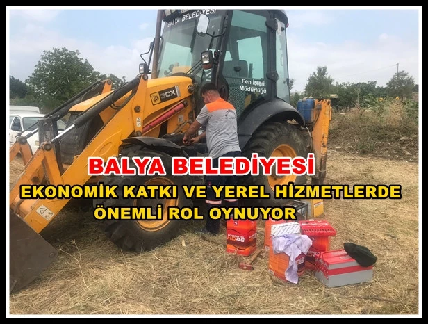 Balya Belediyesi Ekonomik Katkı ve Yerel Hizmetlerde Önemli Rol Oynuyor