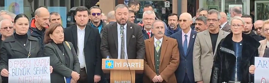 İYİ Parti Balıkesir İl Başkanlığı Basın Açıklaması Düzenledi