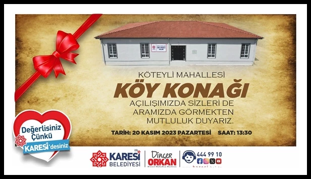 Köteyli Köy Konağı Açılıyor